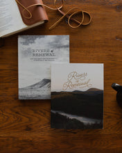 Load image into Gallery viewer, Rivers of Renewal: How God Meets and Nourishes You in Spiritually Dry Seasons