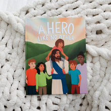 Load image into Gallery viewer, A Hero Like No Other Children's Book
