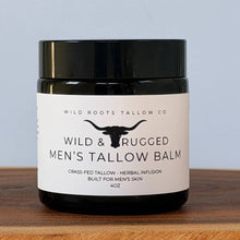 Load image into Gallery viewer, Wild &amp; Rugged Men's Tallow
